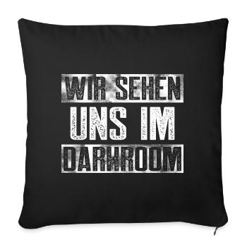 Wir sehen uns im Darkroom / Gay, CSD, - Sofakissenbezug 45 x 45 cm - Schwarz - Vorne