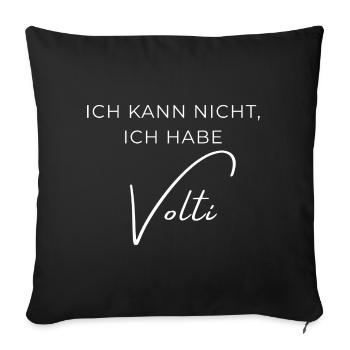 Voltigieren Training: Lustiger Volti Spruch - Sofakissenbezug 45 x 45 cm - Schwarz - Vorne