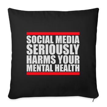 Les réseaux sociaux nuisent sérieusement à la santé mentale selon les affirmations - Housse de coussin décorative 45 x 45 cm - noir - Devant