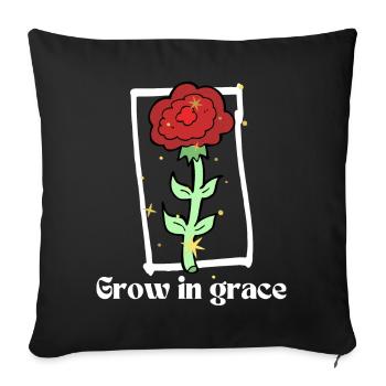 Grow In Grace – Christian - Sofa pillowcase 17,3'' x 17,3'' (45 x 45 cm) - black - Front