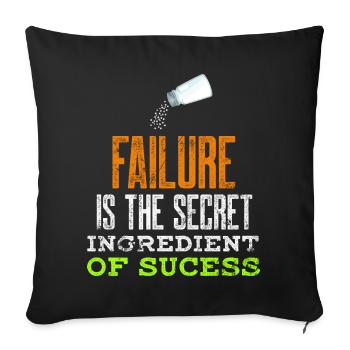 Mindset Failure Secret Ingredient Of Success Inspi - Sofa pillowcase 17,3'' x 17,3'' (45 x 45 cm) - black - Front