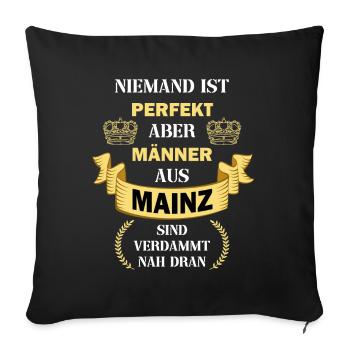 Mainz Deutschland Stadt Männer Perfekt Spruch - Sofakissenbezug 45 x 45 cm - Schwarz - Vorne