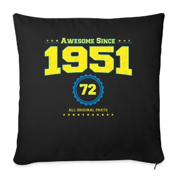 Awesome 1951 Shirt für Männer Frauen 72 Jahre alt 72. - Sofakissenbezug 45 x 45 cm - Schwarz - Vorne
