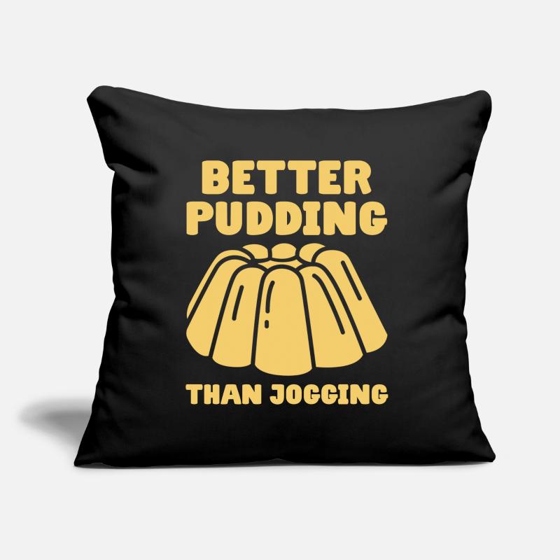 Mieux vaut le pudding que le jogging - Custard Housse de coussin décorative 45 x 45 cm