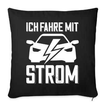 E-Auto Ich fahre mit Strom Spruch für Auto Fans - Sofakissenbezug 45 x 45 cm - Schwarz - Vorne