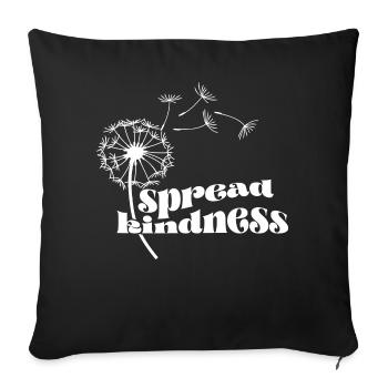Spread kindness - Sofa pillowcase 17,3'' x 17,3'' (45 x 45 cm) - black - Front