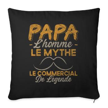 Papa Le Commercial De Légende Cadeau Humour - Housse de coussin décorative 45 x 45 cm - noir - Devant