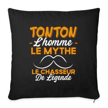 Tonton Le Chasseur De Légende Cadeau Chasse Humour - Housse de coussin décorative 45 x 45 cm - noir - Devant