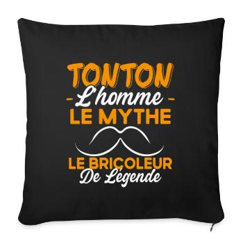 Tonton Le Bricoleur Cadeau Bricolage Humour - Housse de coussin décorative 45 x 45 cm - noir - Devant