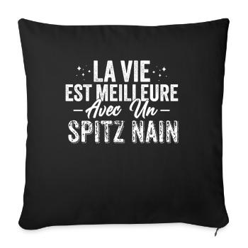 La Vie Est Meilleure Avec Un Spitz Nain - Housse de coussin décorative 45 x 45 cm - noir - Devant