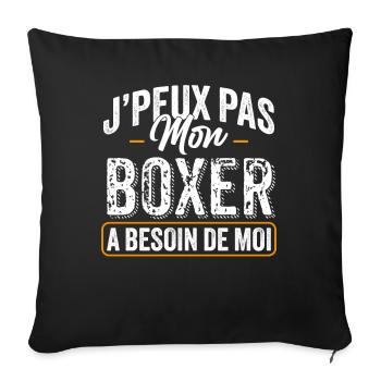 J'Peux Pas Mon Boxer A Besoin De Moi - Housse de coussin décorative 45 x 45 cm - noir - Devant
