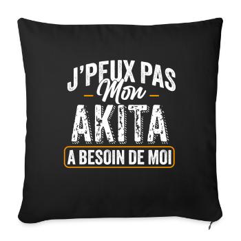 J'Peux Pas Mon Akita A Besoin De Moi - Housse de coussin décorative 45 x 45 cm - noir - Devant