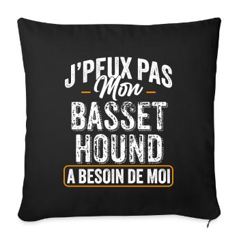 J'Peux Pas Mon Basset Hound A Besoin De Moi - Housse de coussin décorative 45 x 45 cm - noir - Devant