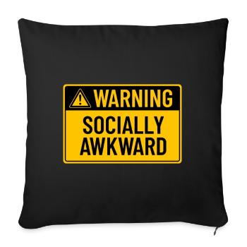 Warning: Socially Awkward - Sofa pillowcase 17,3'' x 17,3'' (45 x 45 cm) - black - Front