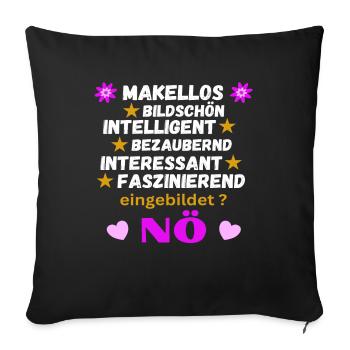 Makellos, Bildschön, Intelligent, Bezaubernd - Sofakissenbezug 45 x 45 cm - Schwarz - Vorne