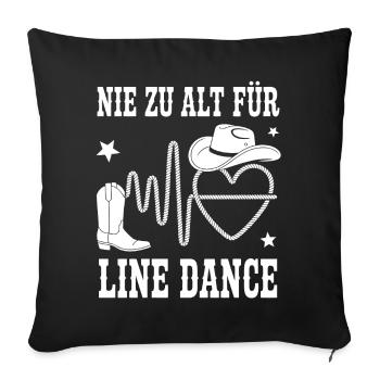 Never too old for line dancing - Sofa pillowcase 17,3'' x 17,3'' (45 x 45 cm) - black - Front