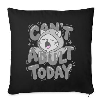 Can't adult today - Cat in a Hoodie - Sofa pillowcase 17,3'' x 17,3'' (45 x 45 cm) - black - Front