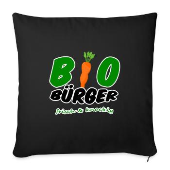 Bio Bürger vegan vegetarisch Spruch Geschenk - Sofakissenbezug 45 x 45 cm - Schwarz - Vorne