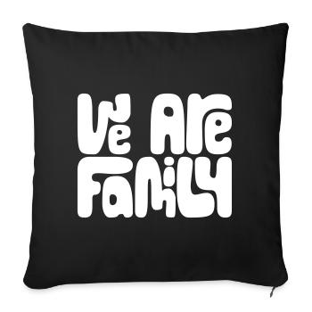 We are Family - Sofakissenbezug 45 x 45 cm - Schwarz - Vorne
