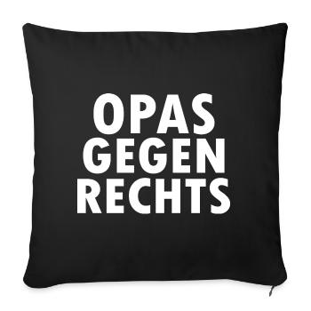 Opas gegen rechts - Sofakissenbezug 45 x 45 cm - Schwarz - Vorne