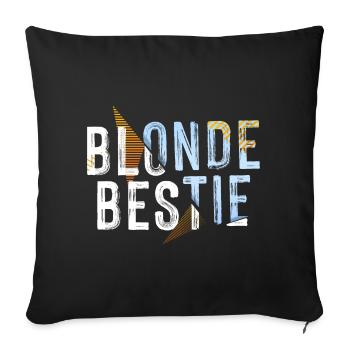 Blonde Bestie für heiße Blondinen - Sofakissenbezug 45 x 45 cm - Schwarz - Vorne