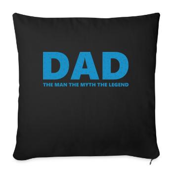 Dad Man Myth Legend - Sofa pillowcase 17,3'' x 17,3'' (45 x 45 cm) - black - Front