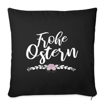 frohe Ostern - Sofakissenbezug 45 x 45 cm - Schwarz - Vorne