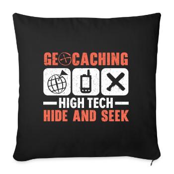 Geocaching High-Tech Versteckspiel Geocache - Sofakissenbezug 45 x 45 cm - Schwarz - Vorne