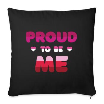 Lesbischer Stolz, ich zu sein - Pride Month - Sofakissenbezug 45 x 45 cm - Schwarz - Vorne
