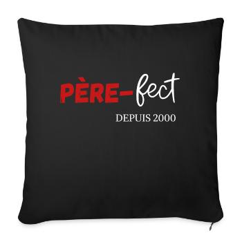 Père fect Depuis 2000 - Housse de coussin décorative 45 x 45 cm - noir - Devant