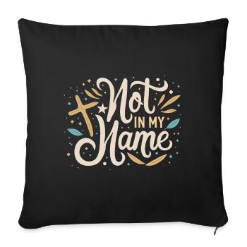 Pas en mon nom Devise Déclaration disant - Housse de coussin décorative 45 x 45 cm - noir - Devant