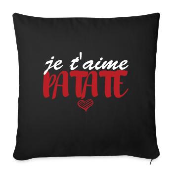 Cadeau Saint Valentin Amoureux Je T'aime Patate - Housse de coussin décorative 45 x 45 cm - noir - Devant