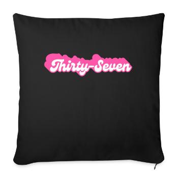 Thirty-Seven Birthday - 37th Birthday Retro Pink - Sofa pillowcase 17,3'' x 17,3'' (45 x 45 cm) - black - Front