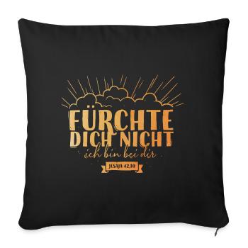 Fear not - Sofa pillowcase 17,3'' x 17,3'' (45 x 45 cm) - black - Front