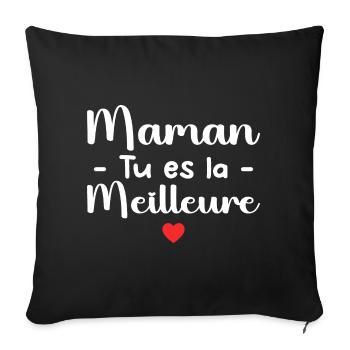 Maman Tu Es La Meilleure - Housse de coussin décorative 45 x 45 cm - noir - Devant