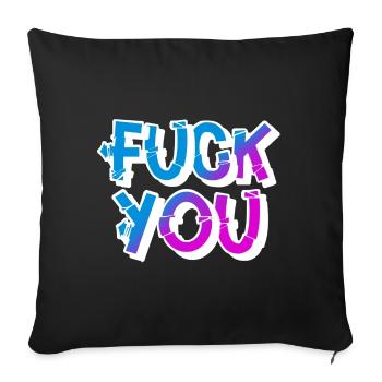 Fuck you - Sofa pillowcase 17,3'' x 17,3'' (45 x 45 cm) - black - Front