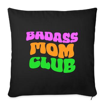 badass mom club - Sofakissenbezug 45 x 45 cm - Schwarz - Vorne