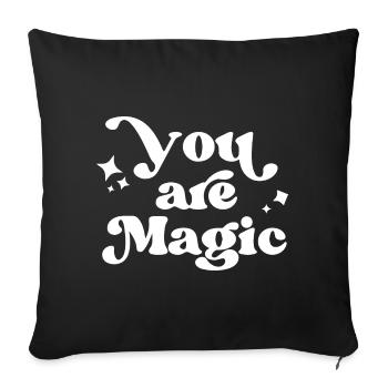 Citations de motivation You Are Magic - Housse de coussin décorative 45 x 45 cm - noir - Devant