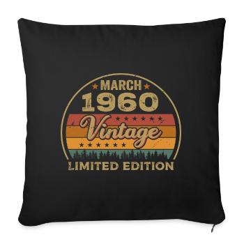 Vintage march 1960 birthday march 1960 retro 1960 - Sofa pillowcase 17,3'' x 17,3'' (45 x 45 cm) - black - Front