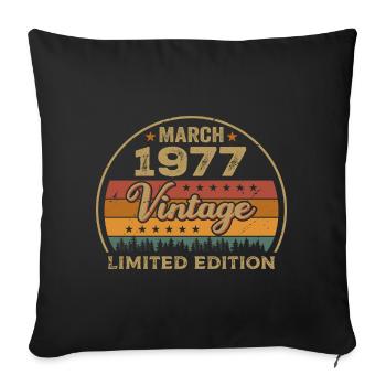 Vintage march 1977 birthday march 1977 retro 1977 - Sofa pillowcase 17,3'' x 17,3'' (45 x 45 cm) - black - Front