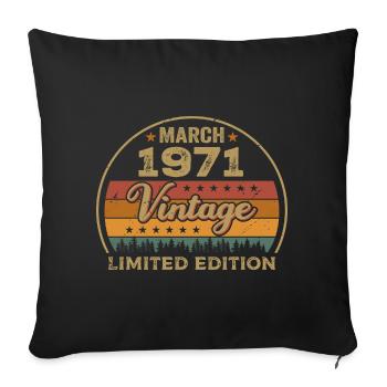 Vintage märz 1971 Geburtstag märz 1971 Retro 1971 - Sofakissenbezug 45 x 45 cm - Schwarz - Vorne