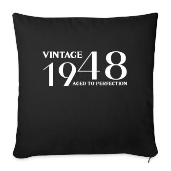Vintage 1948 aged to perfection - Sofa pillowcase 17,3'' x 17,3'' (45 x 45 cm) - black - Front