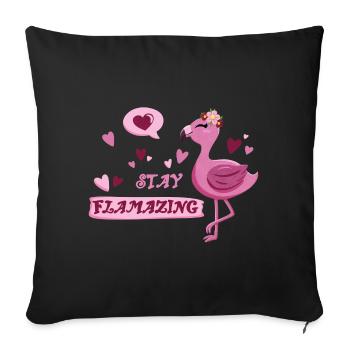 Cute flamingo with saying - Stay flamazing - Sofa pillowcase 17,3'' x 17,3'' (45 x 45 cm) - black - Front