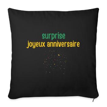 Surprise Happy Birthday - Sofa pillowcase 17,3'' x 17,3'' (45 x 45 cm) - black - Front