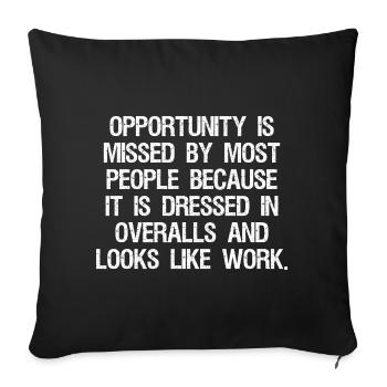 opportunity is missed by most people because it - Sofa pillowcase 17,3'' x 17,3'' (45 x 45 cm) - black - Front