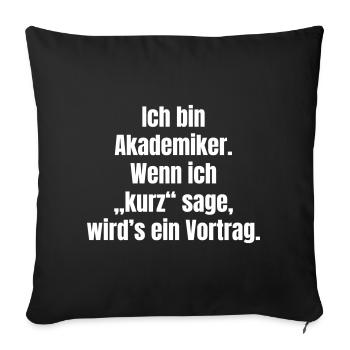 Academics Quote Long Lectures - Sofa pillowcase 17,3'' x 17,3'' (45 x 45 cm) - black - Front