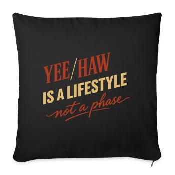Funny Pronoun Yee Haw T-shirt Cowboy Humor - Sofa pillowcase 17,3'' x 17,3'' (45 x 45 cm) - black - Front