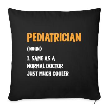 Pediatrician with extra style - Sofa pillowcase 17,3'' x 17,3'' (45 x 45 cm) - black - Front