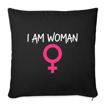 I Am Woman Feminism Power Woman - Sofa pillowcase 17,3'' x 17,3'' (45 x 45 cm) - black - Front