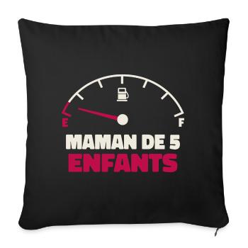 Maman de 5 Enfants Jauge Essence Humour Fatigue - Housse de coussin décorative 45 x 45 cm - noir - Devant